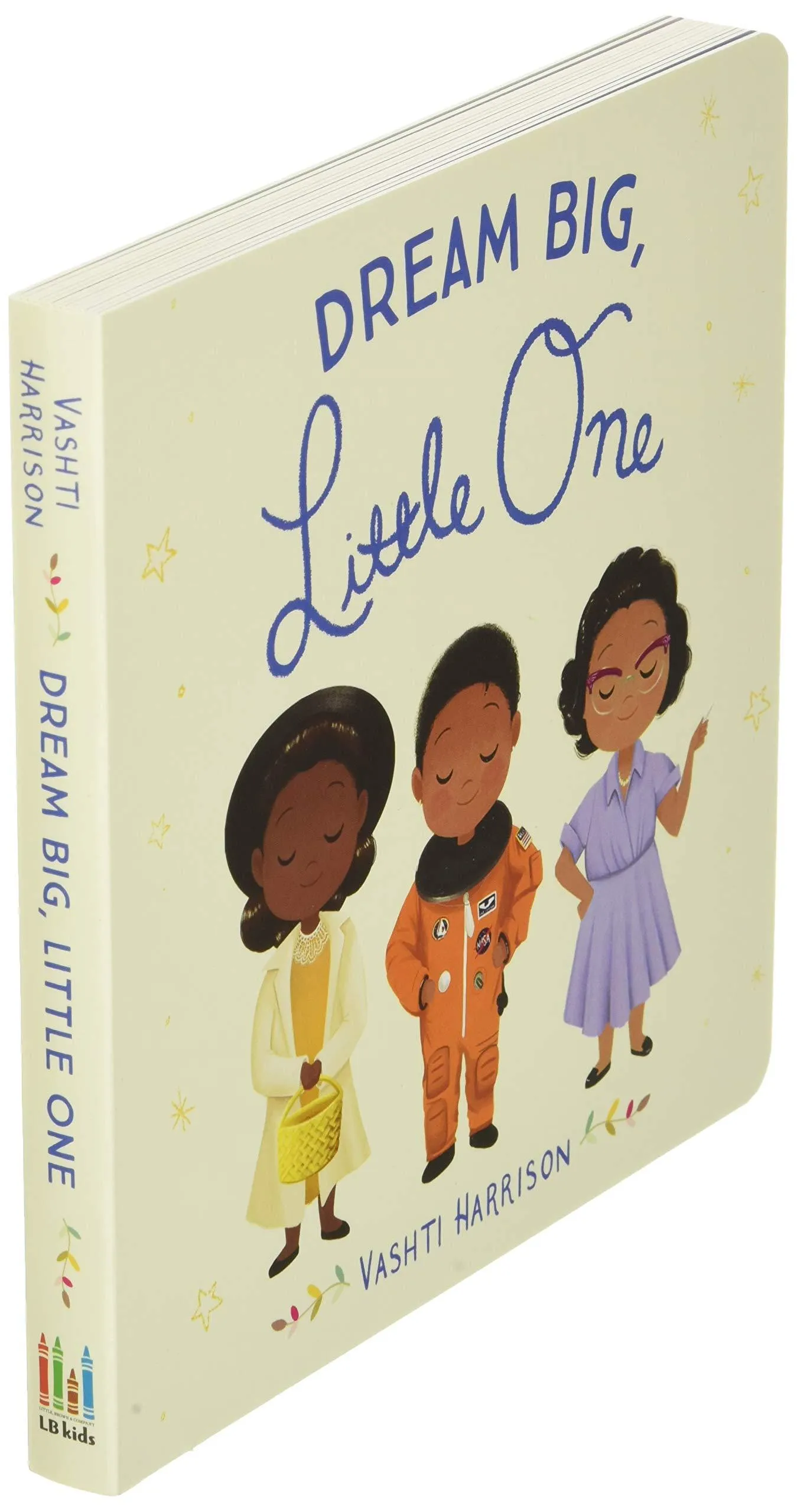 Dream Big, Little One - Board Book