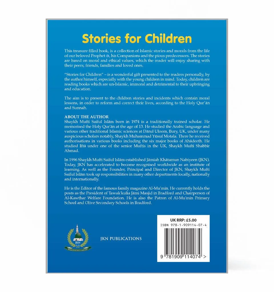 Stories for Children – by Shaykh Mufti Saiful Islam